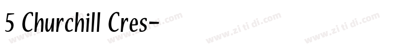 5 Churchill Cres字体转换 5 Churchill Cres字体转换
